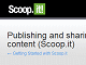 Publishing and sharing content (Scoop.it) – Scoop.it FAQ and Support