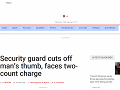 Security guard cuts off man’s thumb, faces two-count charge - TODAY.ng