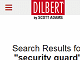 Search Results for security guard - Dilbert by Scott Adams